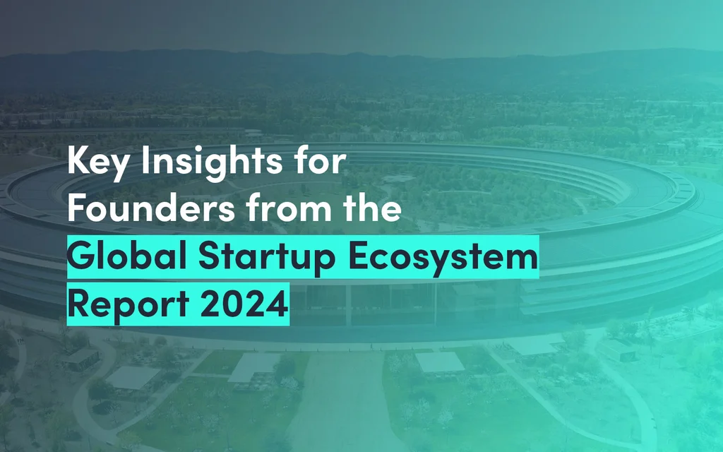 Key insights startup ecosystem