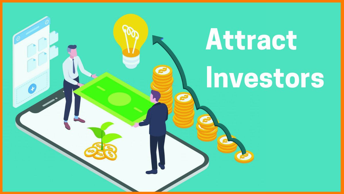 Practical Tips to attract investors Startuptalky 2