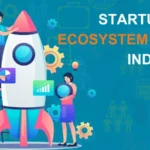 Startup ecosystem india